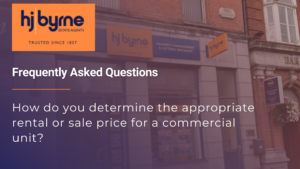 How do you determine the appropriate rental or sale price for a commercial unit?